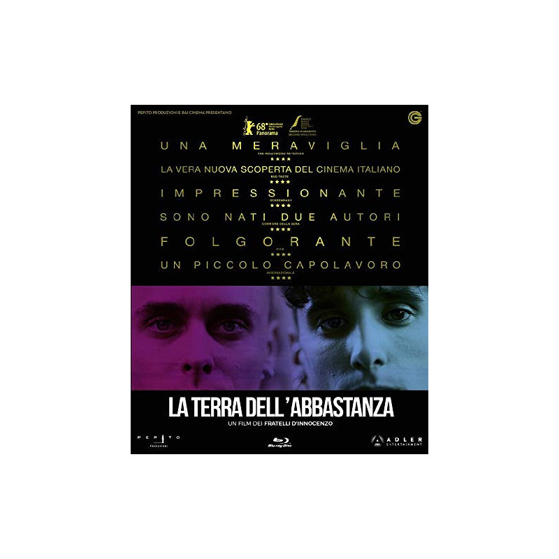 LA TERRA DELL`ABBASTANZA - BLU-RAY       REGIA FABIO D'INNOCENZO \ DAMIANO D'INNOCENZO