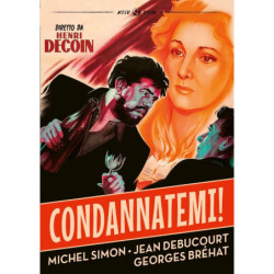 CONDANNATEMI! - DVD (1947) REGIA HENRI DECOIN