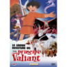 GRANDE AVVENTURA DEL PICCOLO PRINCIPE VALIANT (LA)