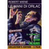 MANI DI ORLAC (LE) / GABINETTO DEL DR. CALIGARI (IL) / GENUINE