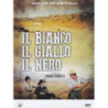 IL BIANCO, IL GIALLO, IL NERO (1974)