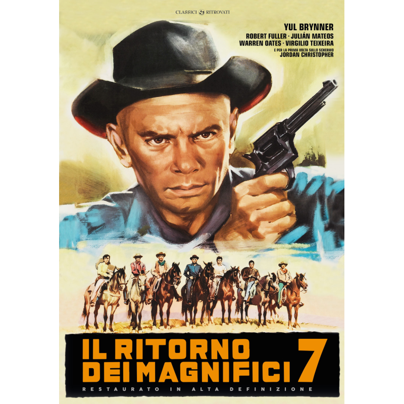 RITORNO DEI MAGNIFICI SETTE (IL) (RESTAURATO IN HD)