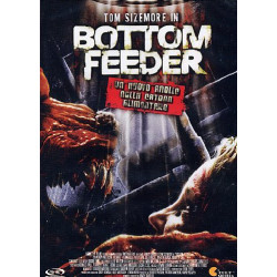 BOTTOM FEEDER (2006)