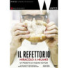 IL REFETTORIO - DVD                      REGIA PETER SVATEK