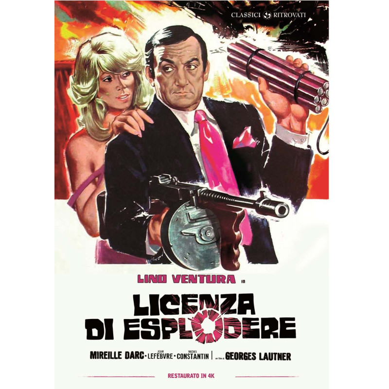 LICENZA DI ESPLODERE (RESTAURATO IN 4K)