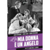 MIA DONNA E' UN ANGELO (LA)