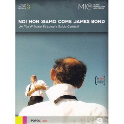 NOI NON SIAMO COME JAMES BOND (ITA2013)
