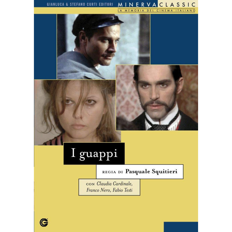 I GUAPPI DVD                             REGIA PASQUALE SQUITIERI