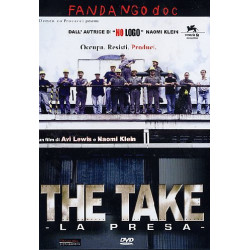 THE TAKE - LA PRESA