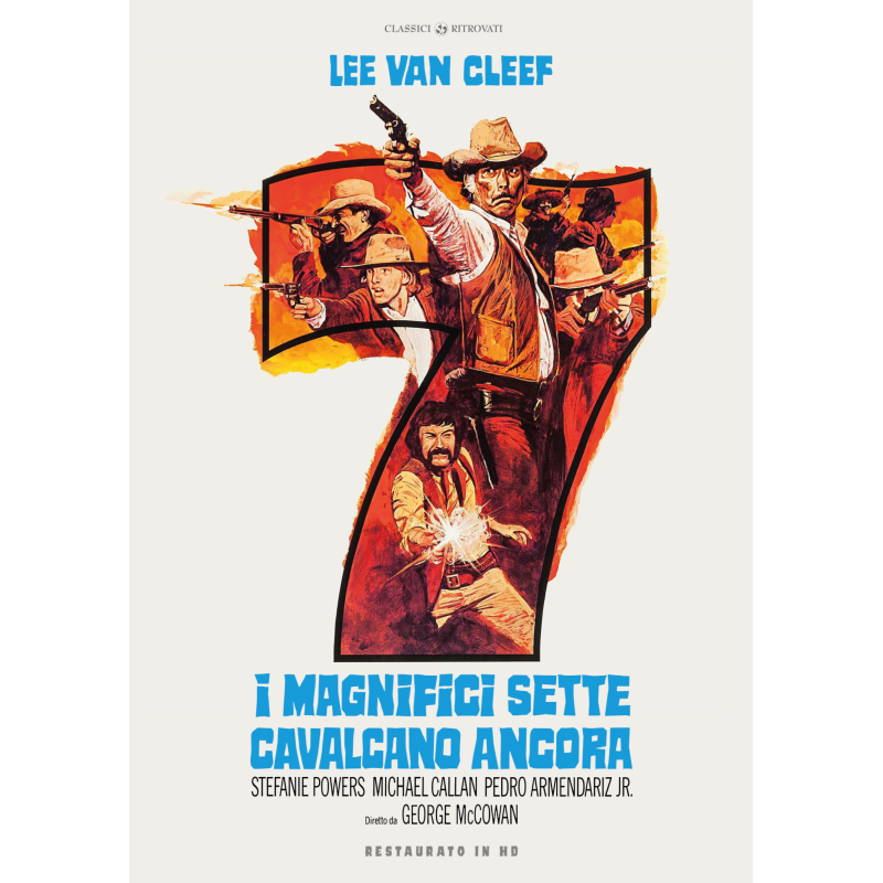 MAGNIFICI SETTE CAVALCANO ANCORA (I) (RESTAURATO IN HD)