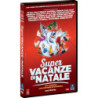 SUPER VACANZE DI NATALE