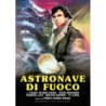 ASTRONAVE DI FUOCO (L')