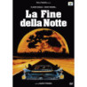 LA FINE DELLA NOTTE - DVD