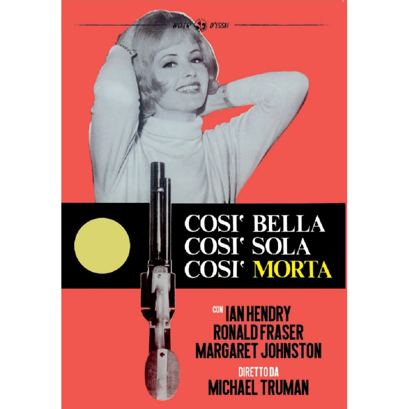 COSI' BELLA COSI' SOLA COSI' MORTA