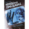 RISVEGLI DA UN COMA GLACIALE