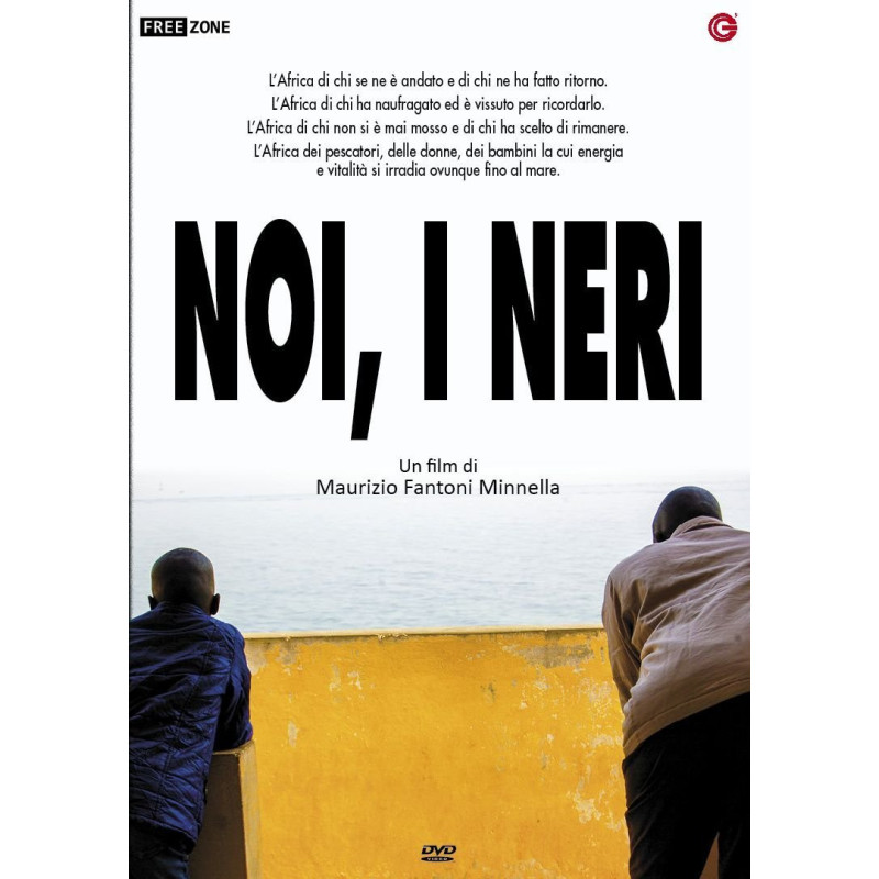 NOI I NERI - DVD                         REGIA MAURIZIO FANTONI MINNELLA