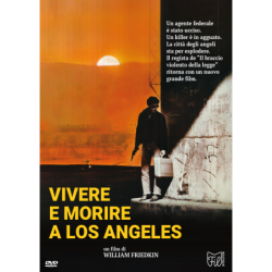 VIVERE E MORIRE A LOS ANGELES