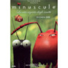 MINUSCULE - LA VITA SEGRETA DEGLI INSETTI 4 SECONDA SERIE