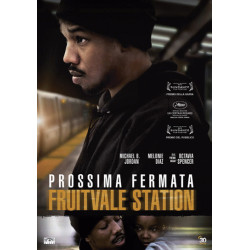 PROSSIMA FERMATA FRUITVALE STATION