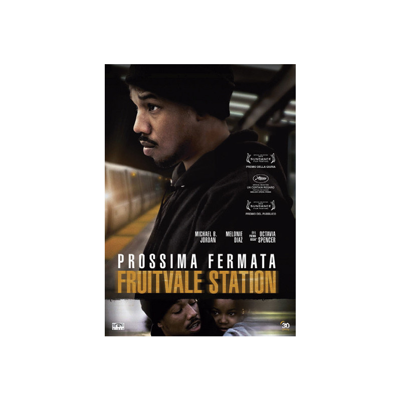 PROSSIMA FERMATA FRUITVALE STATION