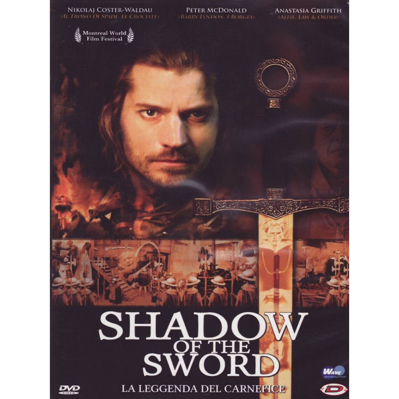 SHADOW OF THE SWORD - LA LEGGENDA DEL CARNEFICE