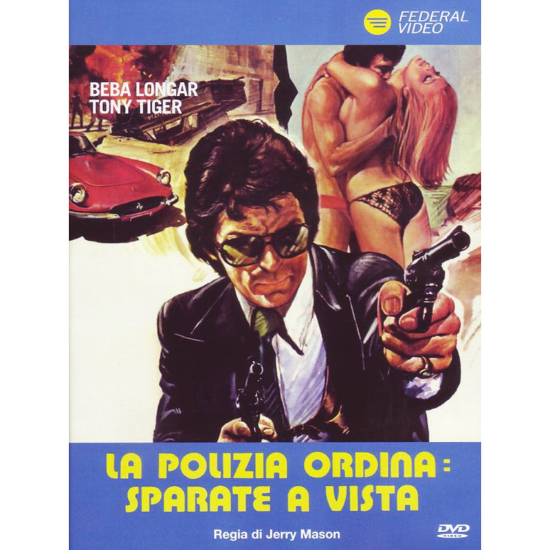 LA POLIZIA ORDINA SPARATE A VISTA (1976)