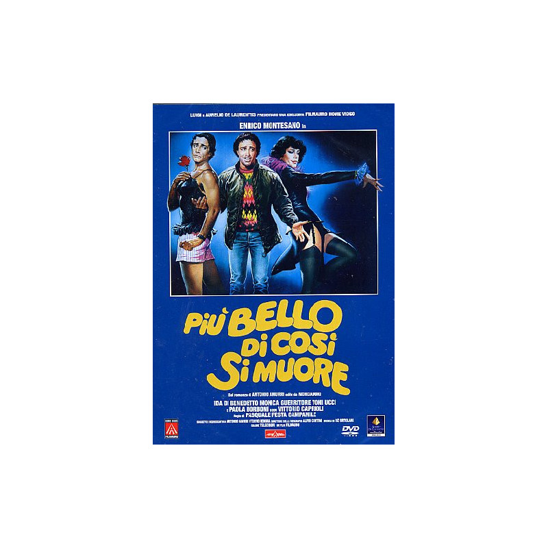 PIU' BELLO DI COSI' SI MUORE