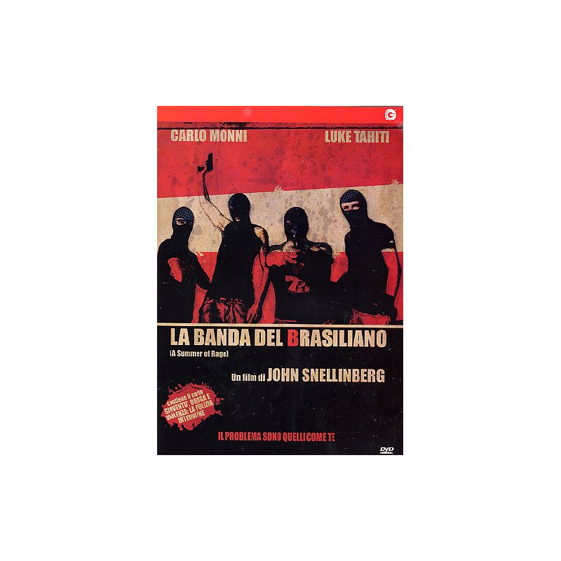 LA BANDA DEL BRASILIANO (2009)