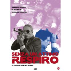 SENZA UN ATTIMO DI RESPIRO - DVD         REGIA JOSÚ MARÝA SßNCHEZ ┴LVARO