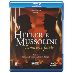 HITLER E MUSSOLINI:UN...