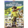 TERRA DEI SENZA LEGGE (LA)