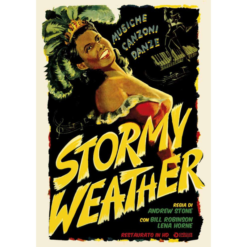 STORMY WEATHER (RESTAURATO IN HD)