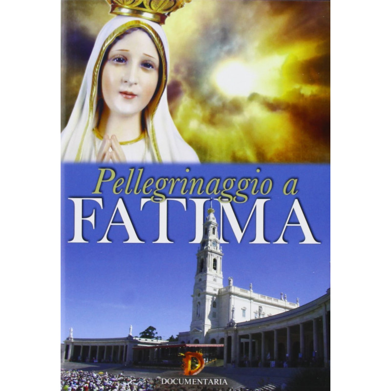 PELLEGRINAGGIO A FATIMA - ESENTE IVA