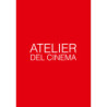 ATELIER DEL CINEMA - DVD                 REGIA AAVV