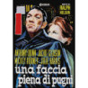 FACCIA PIENA DI PUGNI (UNA)