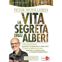 PETER WOHLLEBEN - LA VITA SEGRETA DEGLI ALBERI (DVD+LIBRETTO)