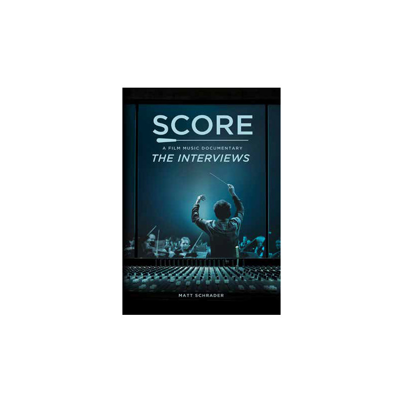 SCORE - LA MUSICA NEI FILM - DVD         REGIA MATT SCHRADER (2017) ITALIA