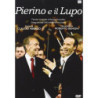 PIERINO E IL LUPO (25 OTTOBRE 2008)