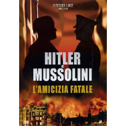 HITLER E MUSSOLINI...