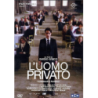 L'UOMO PRIVATO