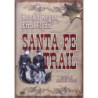 SANTA FE TRAIL