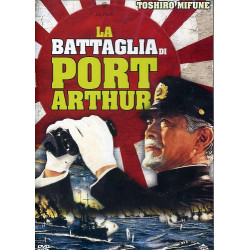 LA BATTAGLIA DI PORT ARTHUR...