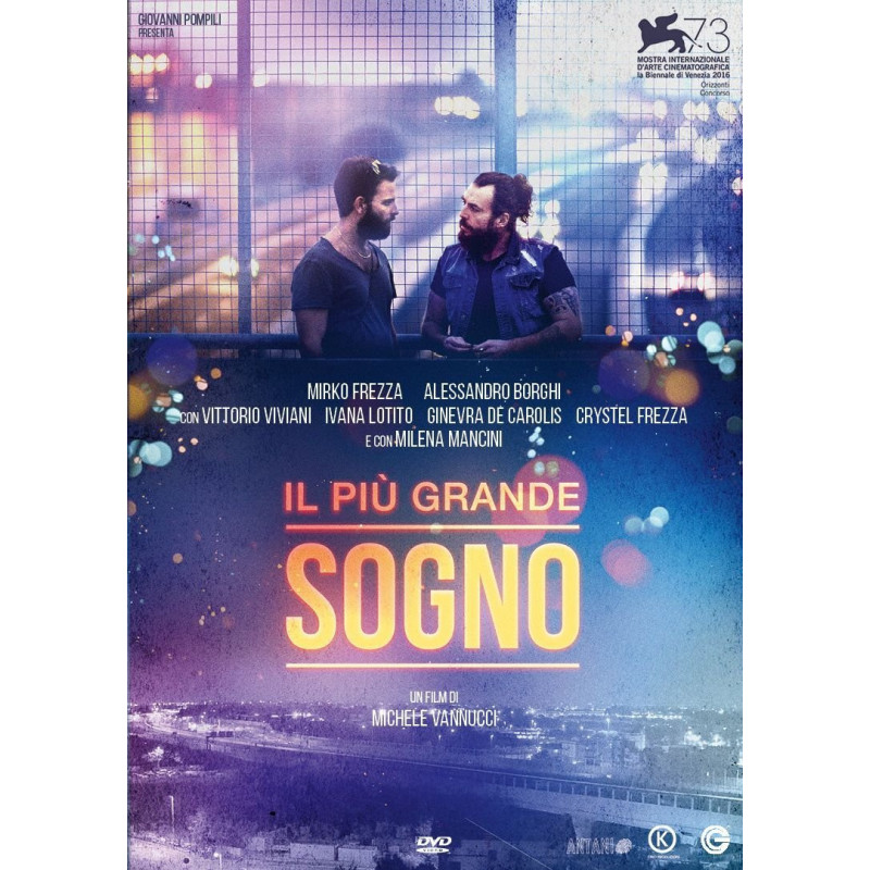 IL PIU` GRANDE SOGNO - DVD               REGIA MICHELE VANNUCCI