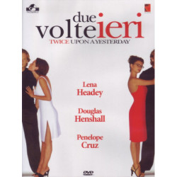 DUE VOLTE IERI (1998)