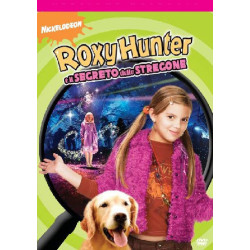 ROXY HUNTER E IL SEGRETO...