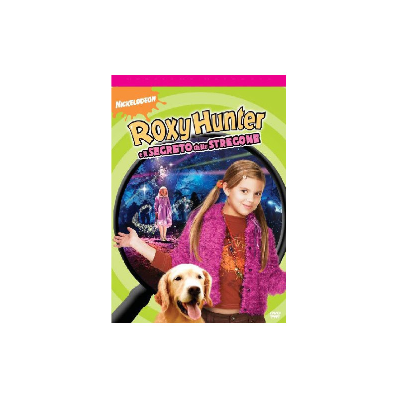 ROXY HUNTER E IL SEGRETO DELLO STREGONE