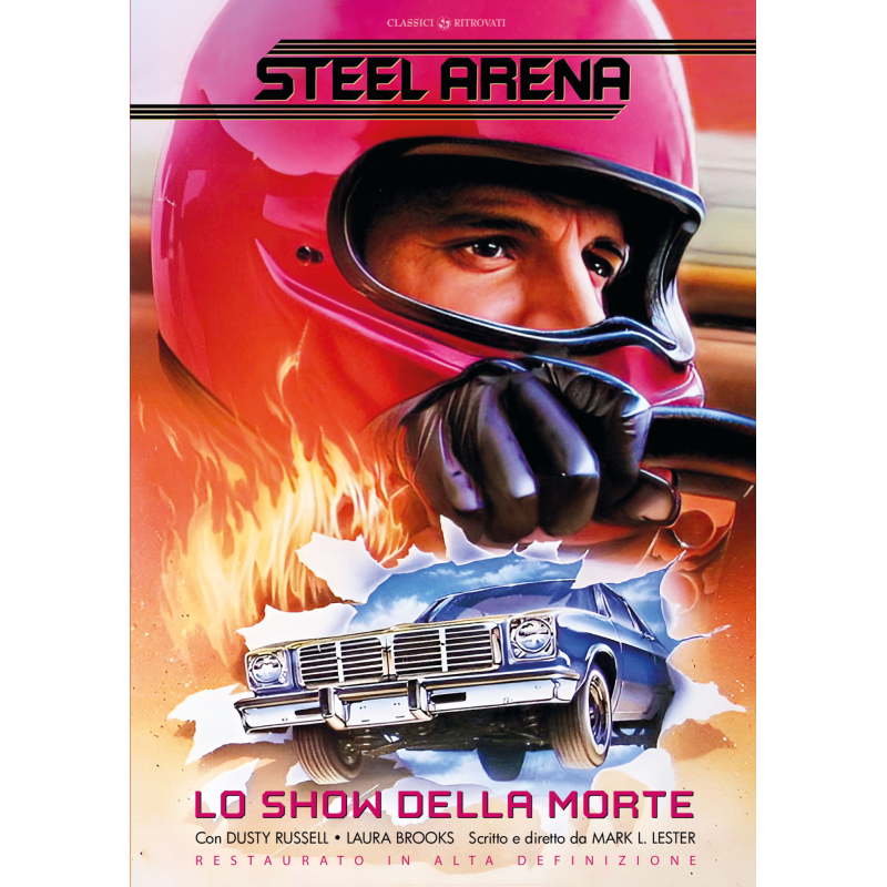 STEEL ARENA - LO SHOW DELLA MORTE (RESTAURATO IN HD)