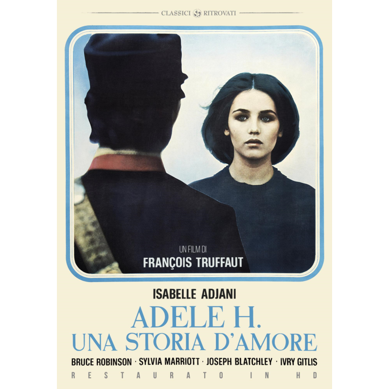 ADELE H., UNA STORIA D'AMORE (RESTAURATO IN HD)