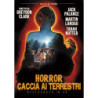 HORROR - CACCIA AI TERRESTRI (RESTAURATO IN 4K)