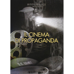 IL CINEMA DI PROPAGANDA -...